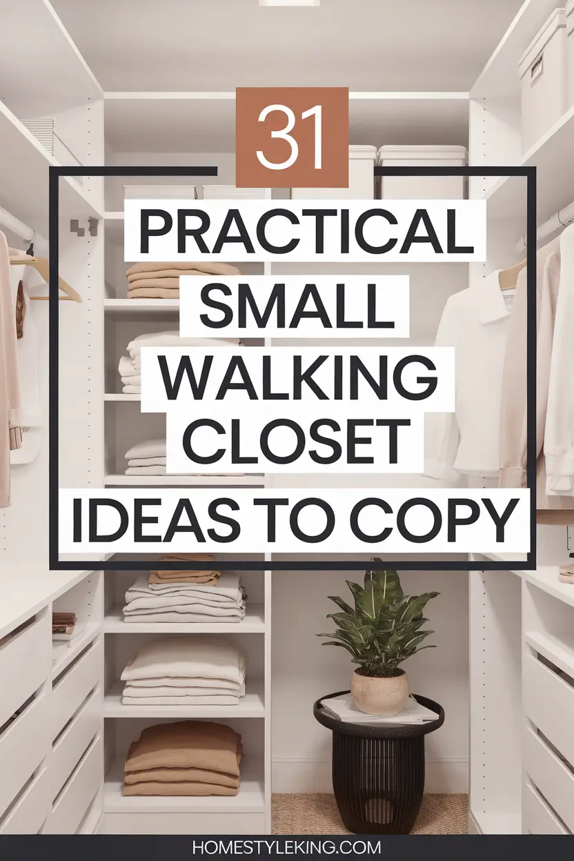 31 Smart Small Walk In Closet Ideas To Maximize Every Square Inch